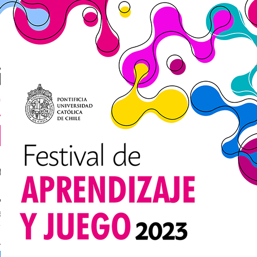 Afiche Festival de Aprendizaje y Juego en la UC