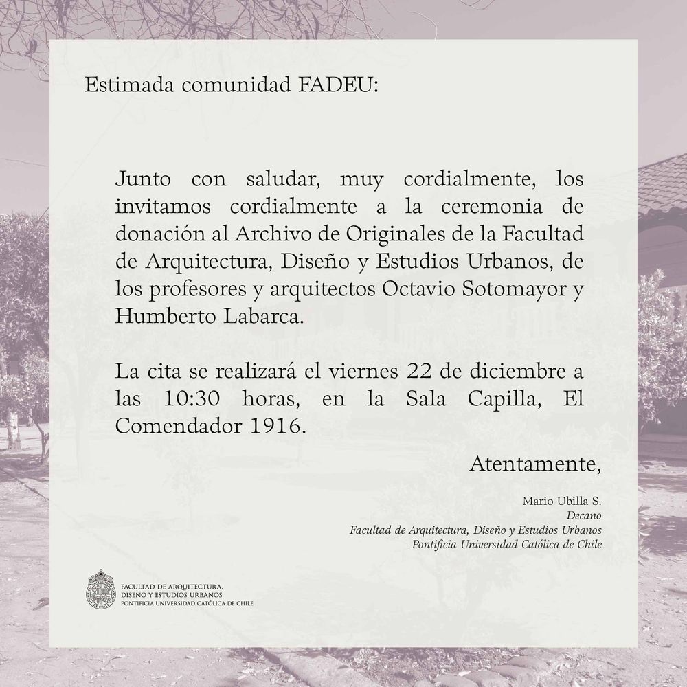 Invitación oficial a la ceremonia de donación al Archivo de Originales de los profesores y arquitectos Octavio Sotomayor y Humberto Labarca