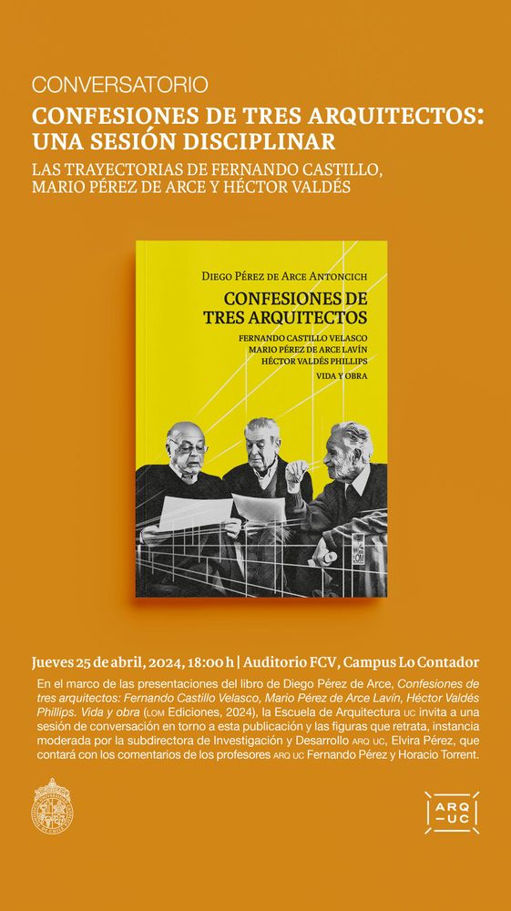“Confesiones de tres arquitectos: Una sesión disciplinar”