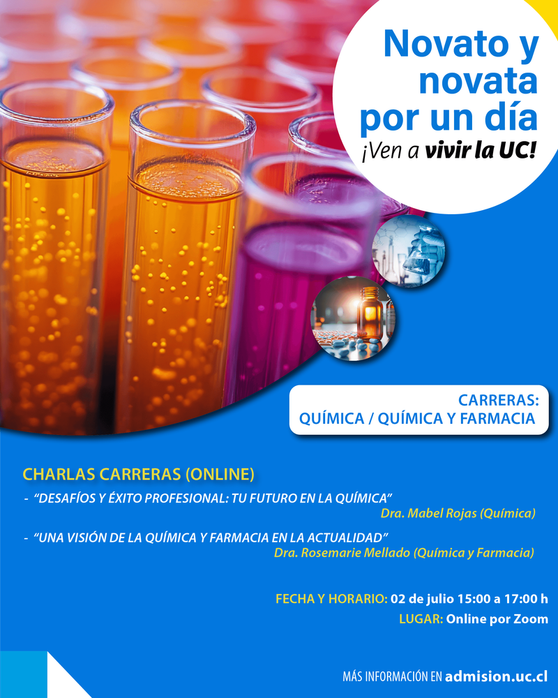 Afiche de la versión online de “Novato y Novata por un Día” de la Facultad de Química y de Farmacia UC. Muestra tubos de ensayo con líquidos coloridos y burbujeantes en tonos naranjo, amarillo y violeta. Se anuncian las charlas del 2 de julio vía Zoom, co