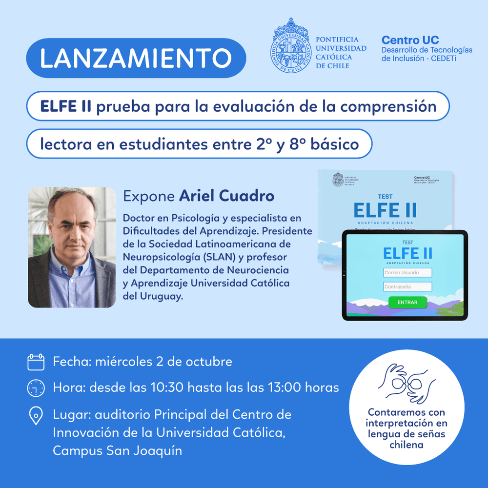 gráfica de color celeste en donde aparece el título Lanzamiento y al lado los logos de la Pontificia Universidad Católica de Chile y CEDETi UC. Más abajo aparece el texto: ELFE II prueba para la evaluación de la comprensión lectora en estudiantes entre 2º